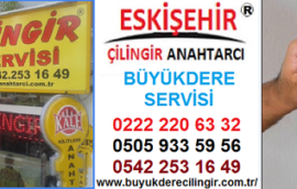 Eskişehir Büyükdere Çilingir